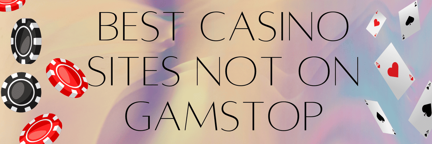 Discovering Casinos Not on Gamstop Alternatives for Unrestricted Gaming