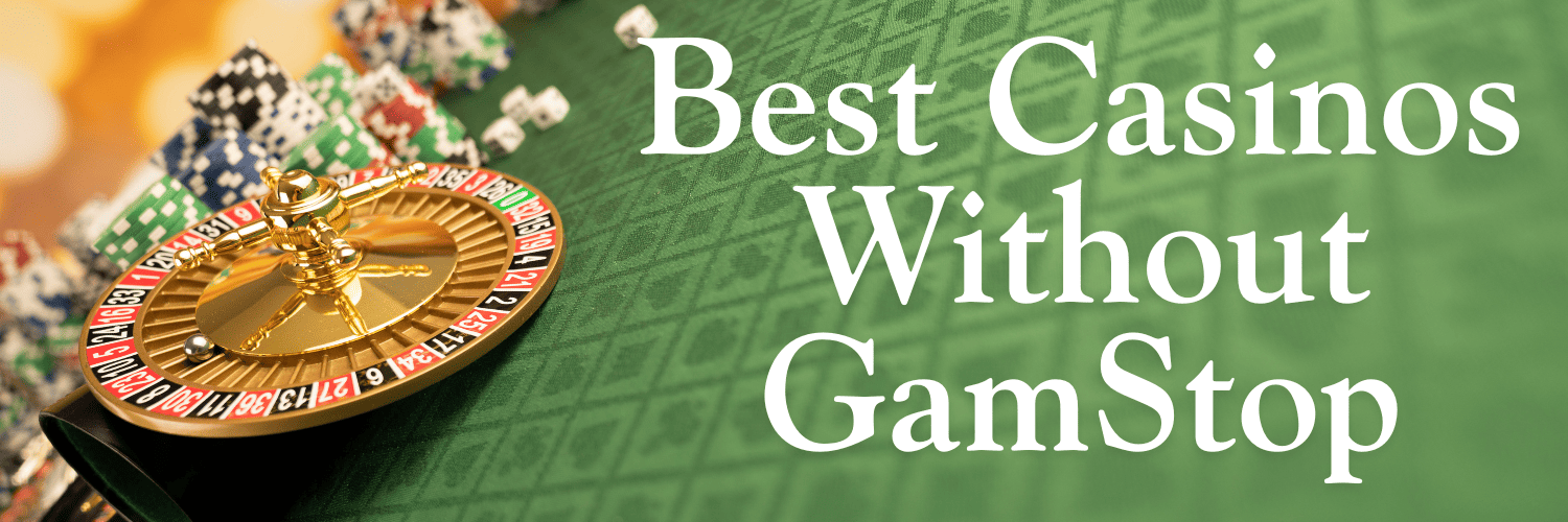 Discovering Casinos Non-Gamstop A Comprehensive Guide